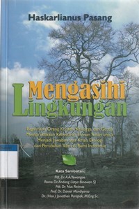 Mengasihi lingkungan: bagaimana orang kristen, ...