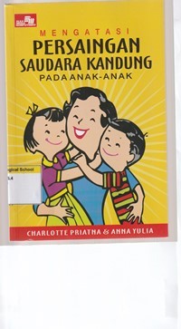 Mengatasi persaingan saudara kandung pada anak-anak