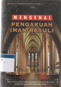 Mengenal pengakuan iman rasuli