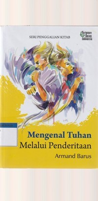 Mengenal Tuhan melalui penderitaan