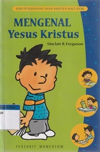 Mengenal Yesus Kristus