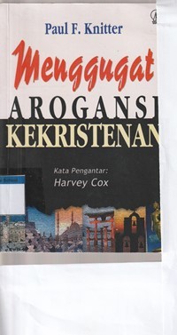 Menggugat arogansi kekristenan