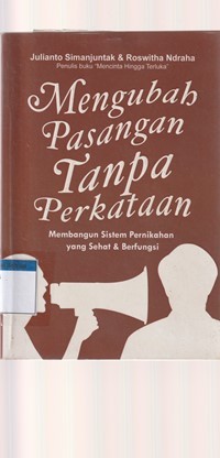 Mengubah pasangan tanpa perkataan: membangun sistem pernikahan yang sehat dan berfungsi