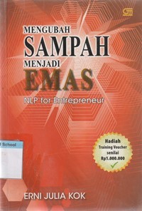 Mengubah sampah menjadi emas