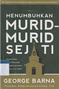 Menumbuhkan murid-murid sejati