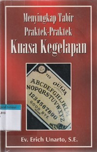 Menyingkap tabir praktek-praktek kuasa kegelapan