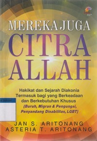 Mereka juga citra Allah: hakikat dan sejarah diakonia ...