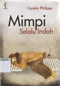 Mimpi selalu indah