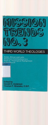 Mission trends 3: third world theologies