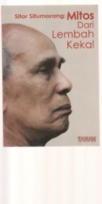 Sitor Situmorang: mitos dari lembah kekal
