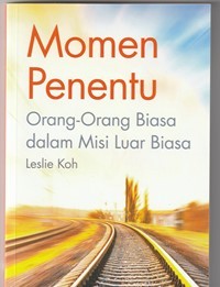 Momen penentu: orang-orang biasa dalam misi luar biasa