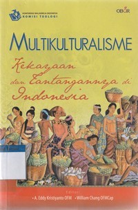 Multikulturalisme: kekayaan dan tantangannya di Indonesia