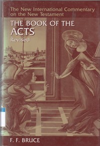 The new international commentary on the new testament: the book of Acts