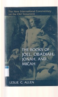 The books of Joel, Obadiah, Jonah, and Micah