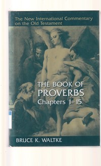 The book of Proverbs chapter 1-15