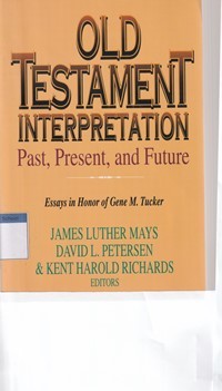 Old testament interpretation: past, present and future