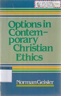 Options in contemporary christian ethics