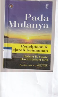 Pada mulanya: penciptaan dan sejarah keimanan