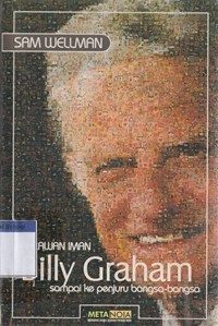 Pahlawan iman Billy Graham: sampai ke penjuru bangsa-bangsa