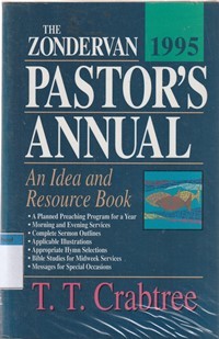 The zondervan pastor's  annual: an idea and resource book