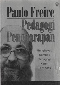 Pedagogi pengharapan: menghayati kembali pedagogi kaum tertindas