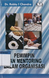 Pemimpin dan mentoring dalam organisasi