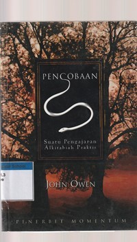 Pencobaan: suatu pengajaran Alkitabiah praktis