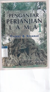 Pengantar perjanjian lama 1: taurat dan sejarah