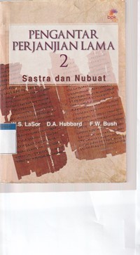 Pengantar perjanjian lama 2: sastra dan nubuat