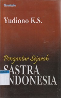 Pengantar sejarah sastra Indonesia