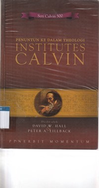 Penuntun ke dalam teologi institutes Calvin