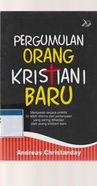 Pergumulan orang kristiani baru