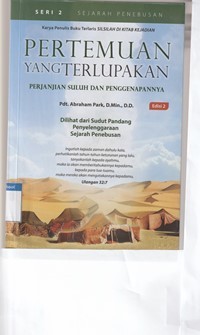 Seri 2 sejarah penebusan: Pertemuan yang terlupakan