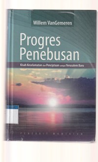 Progres penebusan: kisah keselamatan dari penciptaan sampai ke yerusalem baru