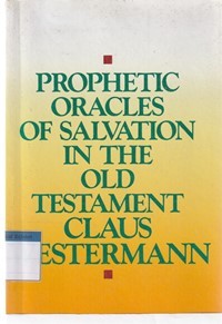 Prophetic oracles of salvation in the old testament