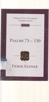 Tyndale old testament commentaries: Psalms 73-150