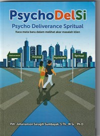 Psychodelsi: psycho deliverance spiritual