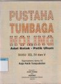 Pustaha tumbaga holing: adat batak-patik uhum buku II, IV, dan V