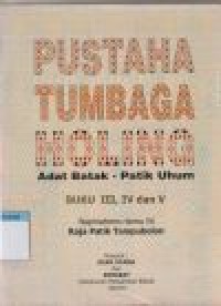 Pustaha tumbaga holing: adat batak-patik uhum buku II, IV, dan V