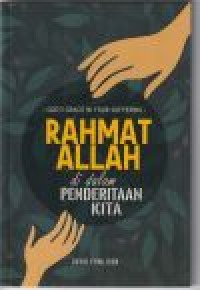 Rahmat Allah di dalam penderitaan kita