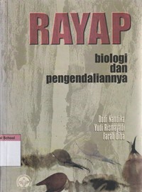 Rayap: biologi dan pengendaliannya