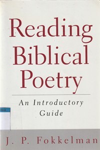 Reading biblical poetry: an introductory guide