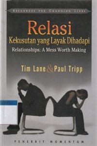 Relasi: kekusutan yang layak dihadapi