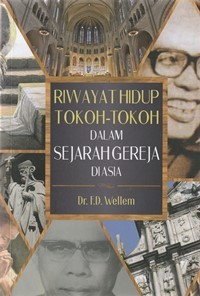 Riwayat hidup tokoh-tokoh dalam sejarah gereja di Asia
