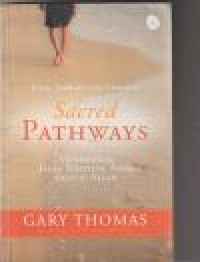 Sacred pathways: menemukan jalan spiritual ...