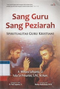 Sang guru sang peziarah: spiritualitas guru kristiani