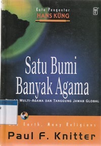 Satu bumi banyak agama: dialog multi agama dan tanggung jawab global