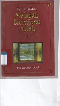 Sejarah kerajaan Allah 1: perjanjian lama