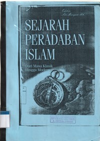 Sejarah peradaban Islam dari masa klasik hingga modern