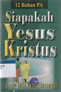 Siapakah Yesus Kristus